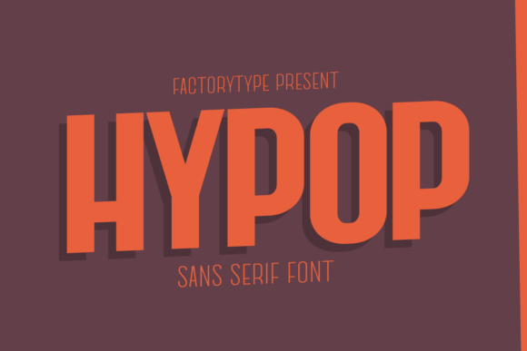 Hypop: A Sans Serif Font Blending Retro Style with Modern Impact