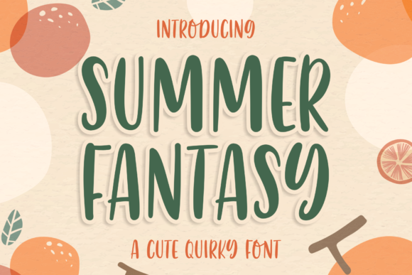 Summer Fantasy: A Creative Font for Your Warmest Designs
