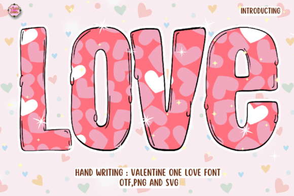 Valentine One Love: The Art of Romantic Typography